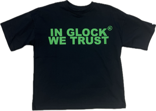 Black And Green In Glock We Trust Shirt