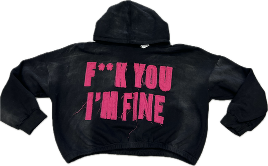 F**k You I'm Fine Hoodie